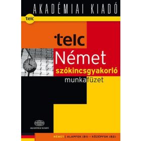 Fenyvesi Laura: Telc német szókincsgyakorló munkafüzet