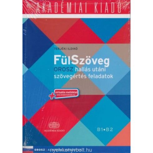 Terjéki Ildikó: FülSzöveg orosz hallás utáni szövegértés feladatok + virtuális melléklet