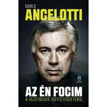 Carlo Ancelotti: Az én focim