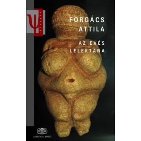 Forgács Attila: Az evés lélektana