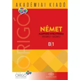   Dr. Óvári Valéria, Sz. Egerszegi Erzsébet: Origó - Német alapfokú nyelvvizsga 2018