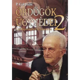 P. Gál Judit: Ördögök ügyvédei 2.