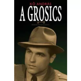 Kő András: A Grosics (antikvár)