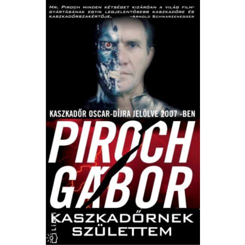 Piroch Gábor: Kaszkadőrnek születtem