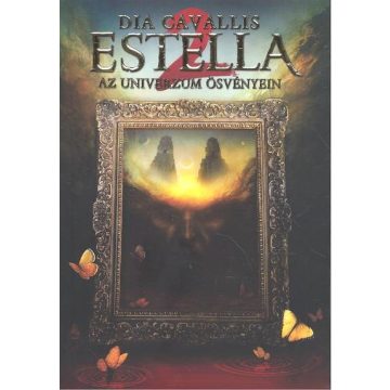 Dia Cavallis: Estella 2. /Az univerzum ösvényein