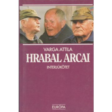 Varga Attila Hrabal arcai (antikvár)