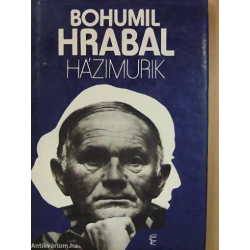 Bohumil Hrabal Házimurik (antikvár)