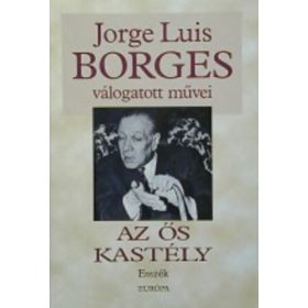 Jorge Luis Borges: Az ős kastély (antikvár)
