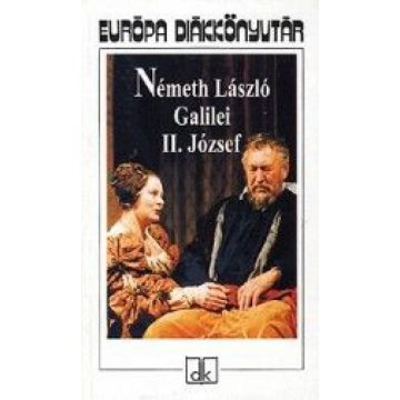 Németh László: Galilei; II. József