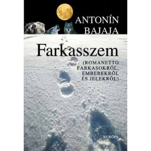 Antonín Bajaja: Farkasszem