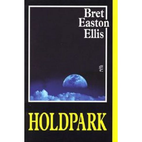 Bret Easton Ellis: Holdpark