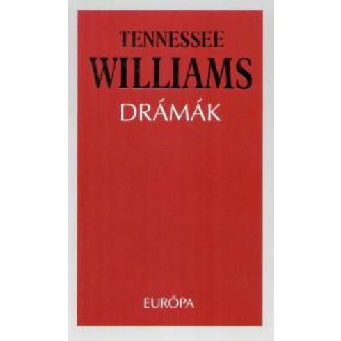 Tennessee Williams: Drámák