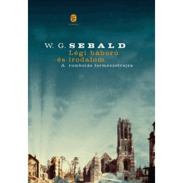 W. G. Sebald: Légi háború és irodalom