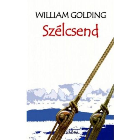 William Golding: Szélcsend