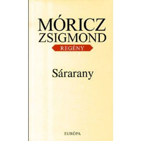 Móricz Zsigmond: Sárarany