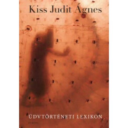 Kiss Judit Ágnes: Üdvtörténeti lexikon