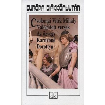Csokonai Vitéz Mihály: Az özvegy Karnyóné; Dorottya