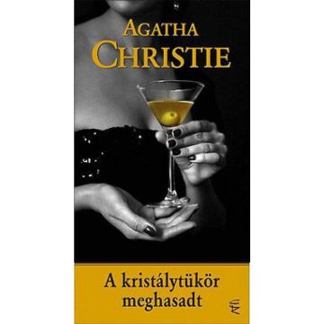 Agatha Christie: A kristálytükör meghasadt