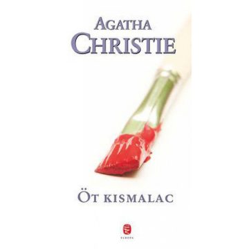Agatha Christie: Öt kismalac
