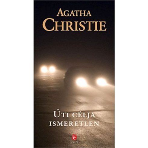 Agatha Christie: Úti célja ismeretlen