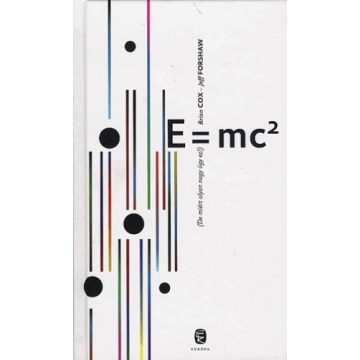 Brian Cox, Jeff Forshaw: E=mc2