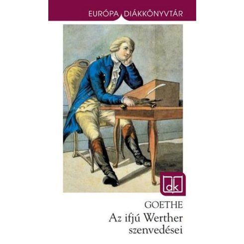 Johann Wolfgang Goethe: Az ifjú Werther szenvedései