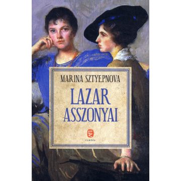 Marina Sztyepnova: Lazar asszonyai