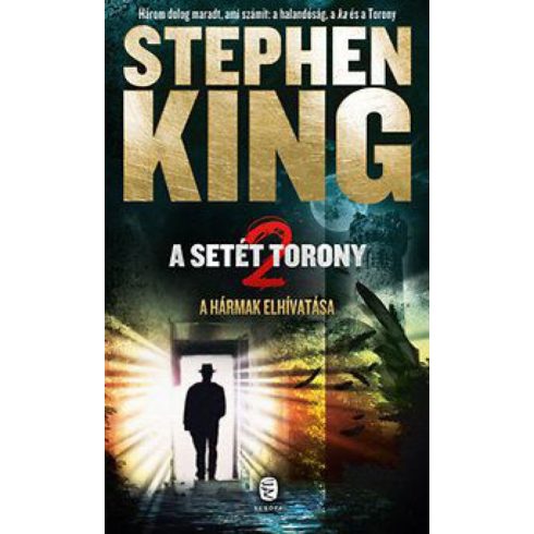 Stephen King: A hármak elhivatása