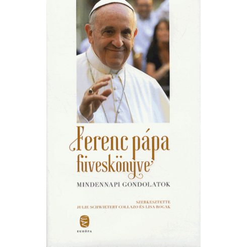 Ferenc Pápa/Jorge Mario Bergoglio: Ferenc pápa füveskönyve