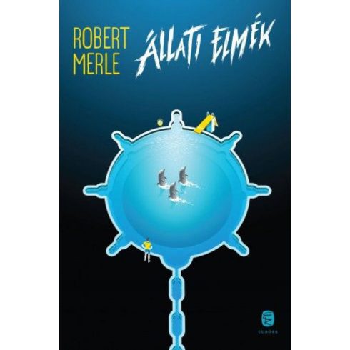 Robert Merle: Állati elmék