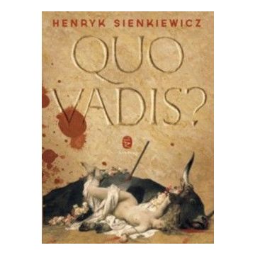 Henryk Sienkiewicz: Quo Vadis?