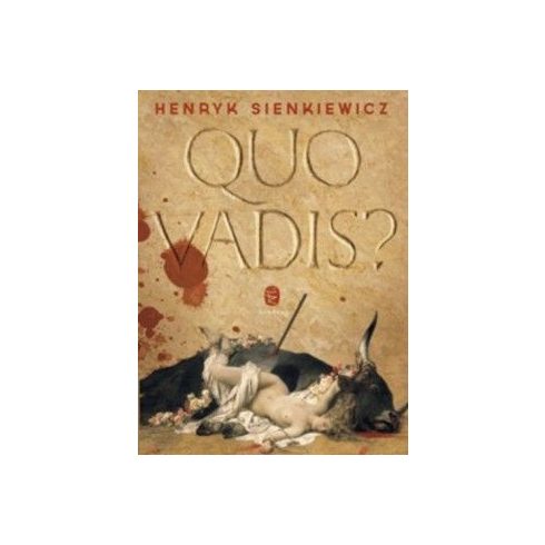 Henryk Sienkiewicz: Quo Vadis?