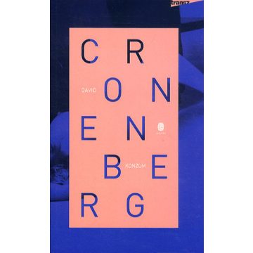 David Cronenberg: Konzum