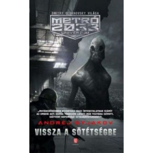 Andrej Gyjakov: Vissza a sötétségbe