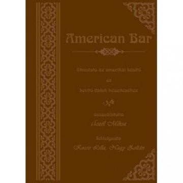 Aczél Miksa: American bar