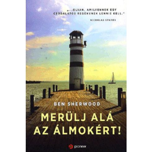 Ben Sherwood: Merülj alá az álmokért!