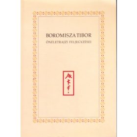 Boromisza Tibor önéletrajzi feljegyzései (antikvár)