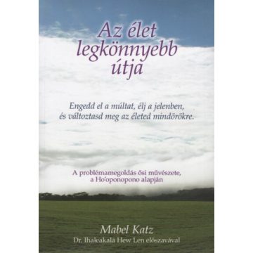 Mabel Katz: Az élet legkönnyebb útja