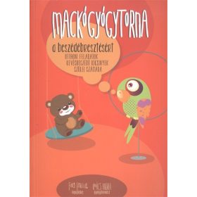 Kovács Andrea: Mackógyógytorna: A beszédébresztésért