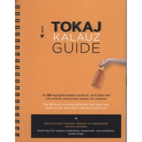 Ripka Gergely: Tokaj Kalauz Guide 2014