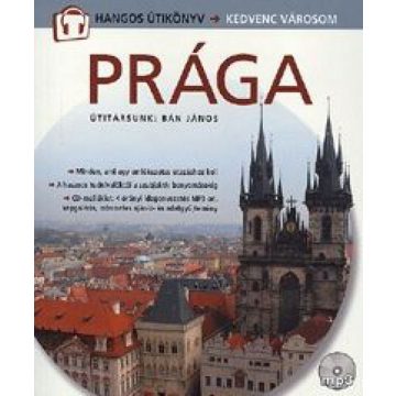 Csák Erika: Prága - Hangos útikönyv - Kedvenc városom