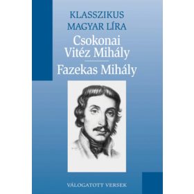   Csokonai Vitéz Mihály · Fazekas Mihály: Válogatott ​versek (antikvár)