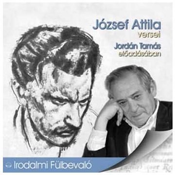 József Attila: József Attila versei - Hangoskönyv