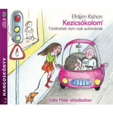   Ephraim Kishon: Kezicsókolom' - Történetek nem csak autósoknak - Hangoskönyv (2CD)