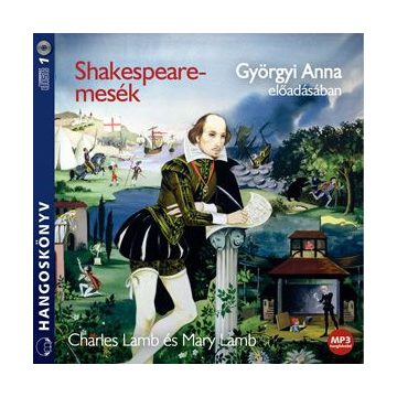   Mary Lamb, Mary Lambert: Shakespeare-mesék - Hangoskönyv - MP3