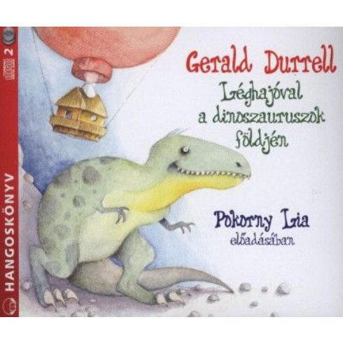 Gerald Durrell: Léghajóval a dinoszauruszok földjén - Hangoskönyv (2 CD)