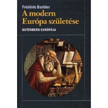 Frédéric Barbier: A modern Európa születése