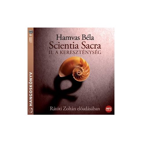 Hamvas Béla: Scientia Sacra II. - A kereszténység - Hangoskönyv - MP3