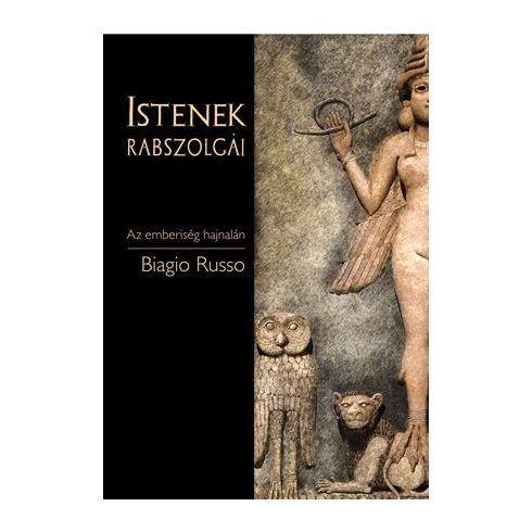 Biagio Russo: Istenek rabszolgái