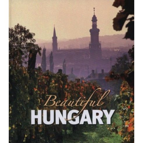 Diószegi Endre: Beautiful Hungary